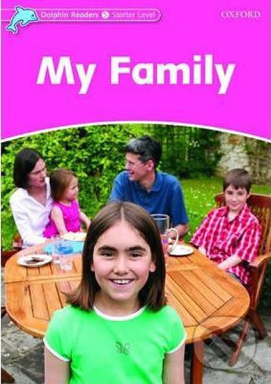 Levně Dolphin Readers Starter: My Family - Mary Rose - kniha z kategorie Jazykové učebnice a slovníky