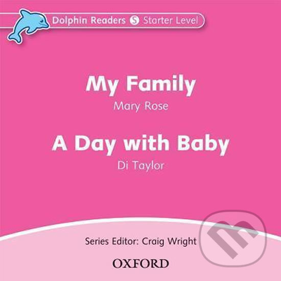 Levně Dolphin Readers Starter: My Family / a Day with a Baby Audio CD - audiokniha z kategorie Jazykové učebnice a slovníky
