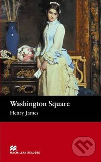 Levně Macmillan Readers Beginner: Washington Square - Henry James - kniha z kategorie Beletria