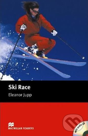 Kniha: Macmillan Readers Starter: Ski Race T. Pk with CD (Eleanor Jupp)