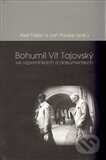 Levně Bohumil Vít Tajovský (ve vzpomínkách a dokumentech) - kniha z kategorie Životopisy