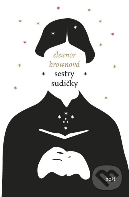 E-kniha: Sestry sudičky (Eleanor Brownová). Host, 2012