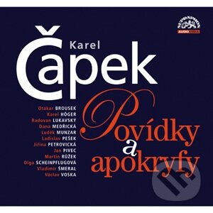 Audiokniha: Povídky a apokryfy (Karel Čapek). Supraphon, 2009