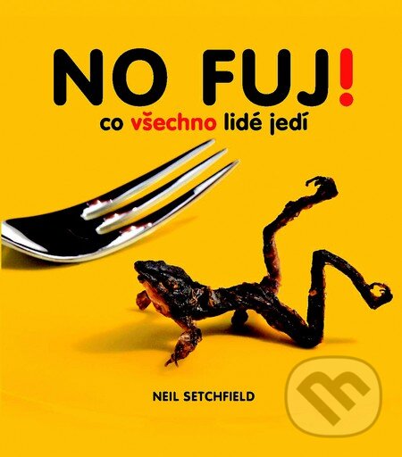 Levně No fuj! - kniha z kategorie Kuchárky