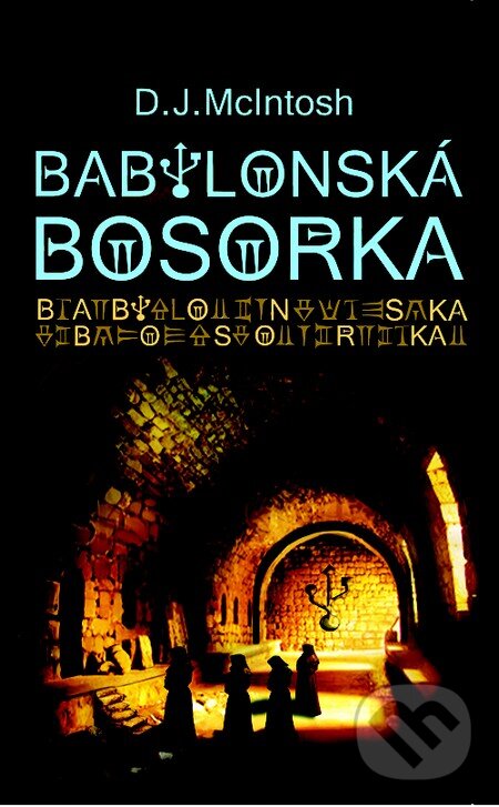 Levně Babylonská bosorka - D.J. McIntosh - kniha z kategorie Detektívky