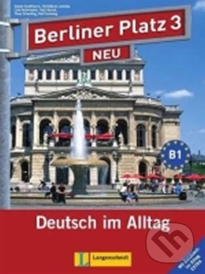 Levně Berliner Platz 3 Neu (B1) – L/AB + 2CD Alltag Extra - kniha z kategorie Stredné školy