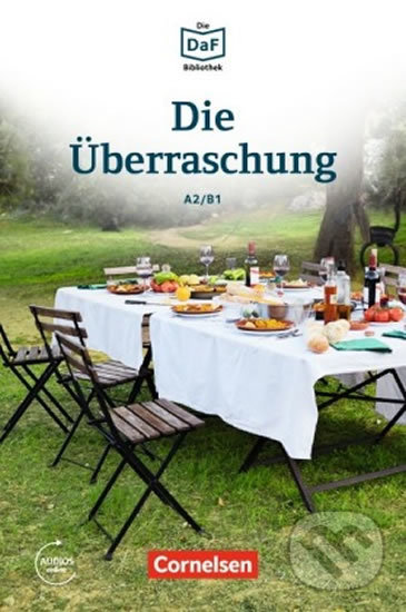 Levně DaF Bibliothek A2/B1: Die Überraschung: Geschichten aus dem Alltag der Familie Schall + Mp3 - kniha z kategorie Jazykové učebnice a slovníky