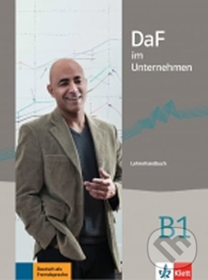 Levně DaF im Unternehmen B1 – Lehrerhandbuch - kniha z kategorie Jazykové učebnice a slovníky