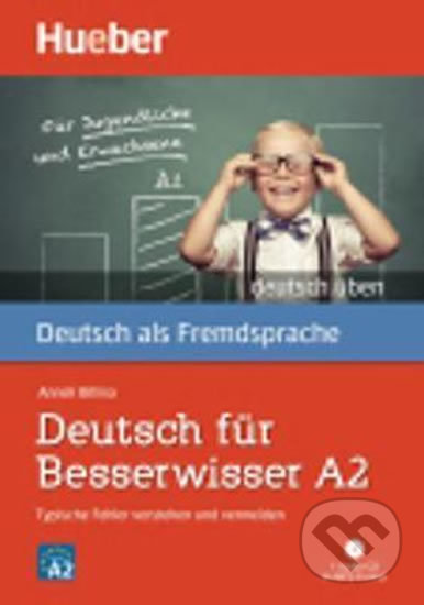 Levně Deutsch üben: Deutsch für Besserwisser A2 mit MP3-CD - kniha z kategorie Jazykové učebnice a slovníky