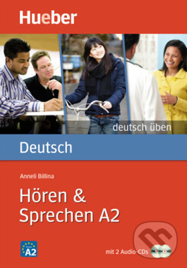 Kniha: Deutsch üben: Hören + Sprechen A2 (Anneli Billina). Max Hueber Verlag