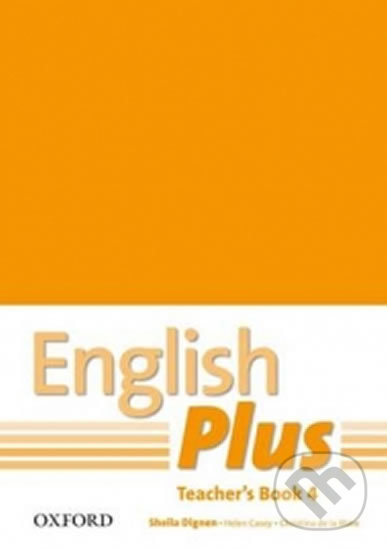 Levně English Plus 4: Teacher´s Book with Photocopiable Resources - kniha z kategorie Jazykové učebnice a slovníky