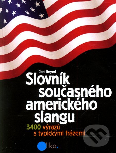 Slovník současného amerického slangu, Edika, 2012