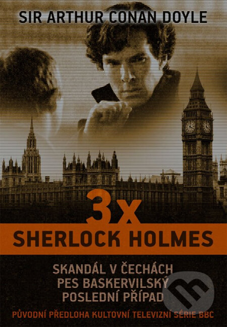 3 x Sherlock Holmes - Arthur Conan Doyle, XYZ