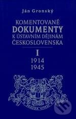 Levně Komentované dokumenty k ústavním dějinám Československa 1914-1945 - kniha z kategorie Vysoké školy