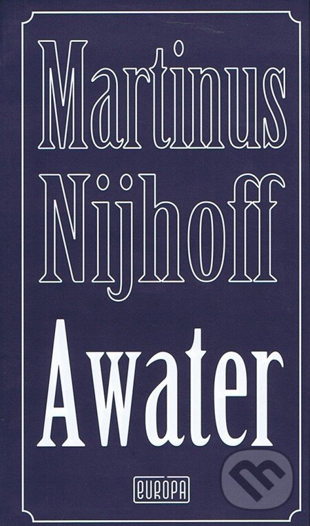 Levně Awater - Martinus Nijhoff - kniha z kategorie Poézia