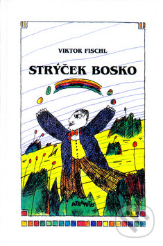Levně Strýček Bosko - Viktor Fischl - kniha z kategorie Pre deti a mládež