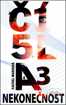 Levně Čísla 3: Nekonečnost - Rachel Ward - kniha z kategorie Sci-fi, fantasy a komiksy