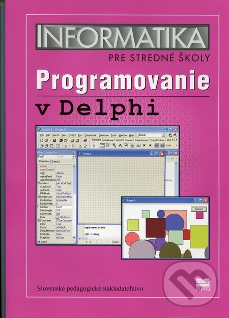 Kniha: Informatika pre stredné školy (Andrej Blaho). Slovenské pedagogické nakladateľstvo - Mladé letá, 2006