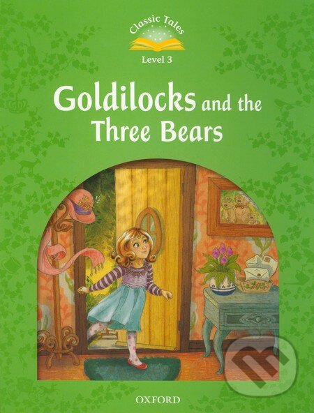 Levně Goldilocks and the Three Bears (Level 3) - kniha z kategorie Rozprávky