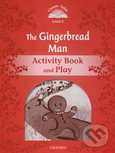 Levně The Gingerbread Man (Activity Book and Play (Level 2)) - kniha z kategorie Pre deti a mládež