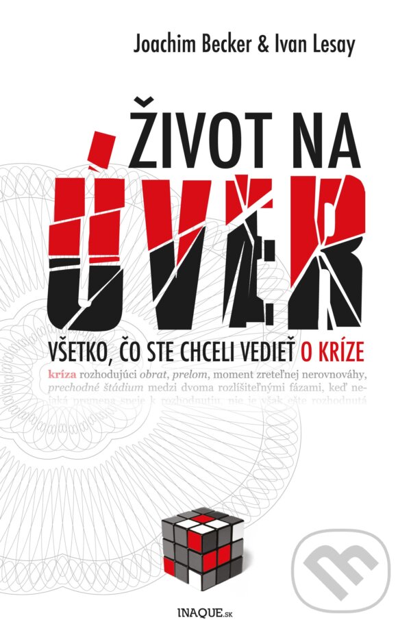 Levně Život na úver (Všetko, čo ste chceli vedieť o kríze) - kniha z kategorie Odborné a náučné