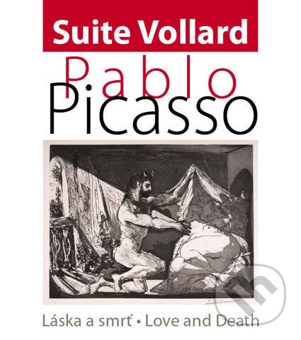 Levně Pablo Picasso (Láska a smrť / Love and Death) - Fernando Castro Borrego - kniha z kategorie Umenie, dizajn a architektúra