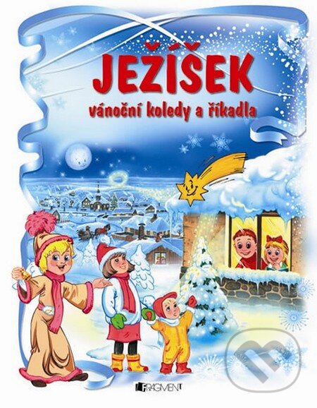 Levně Ježíšek (Vánoční koledy a říkadla) - kniha z kategorie Pre deti a mládež