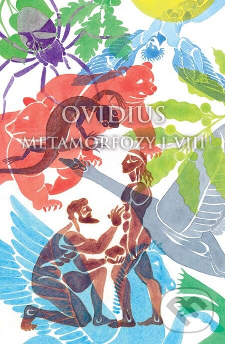 Levně Metamorfózy I-VIII - Publius Ovidius Naso - kniha z kategorie Starovek