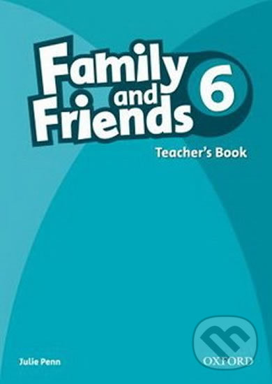 Levně Family and Friends 6 - Teacher´s Book - Julie Penn - kniha z kategorie 1. stupeň