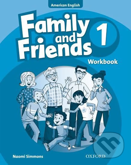 Levně Family and Friends American English 1: Workbook - Naomi Simmons - kniha z kategorie Jazykové učebnice a slovníky