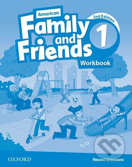 Family and Friends American English 1: Workbook (2nd) - Naomi Simmons, Oxford University Press, 2015
