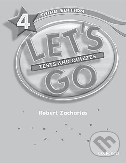 Let´s Go 4: Tests and Quizzes (3rd) - Robert Zacharias, Oxford University Press, 2007