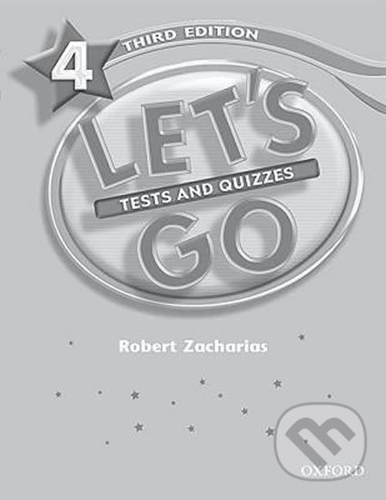 Levně Let´s Go 4: Tests and Quizzes (3rd) - Robert Zacharias - kniha z kategorie Jazykové učebnice a slovníky