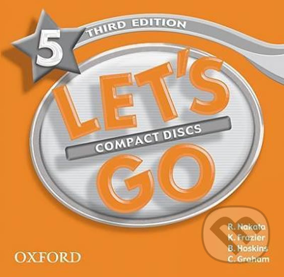 Let´s Go 5: Class Audio CDs /2/ (3rd) - Ritsuko Nakata, Oxford University Press, 2007