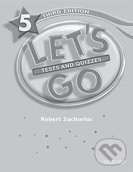 Let´s Go 5: Tests and Quizzes (3rd) - Robert Zacharias, Oxford University Press, 2008