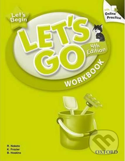 Let´s Go Let´s Begin: Workbook with Online Practice Pack (4th) - Ritsuko Nakata, Oxford University Press, 2012