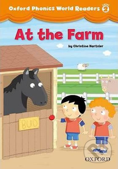 Levně Oxford Phonics World 2: Reader at the Farm - Christine Hartzler - kniha z kategorie Jazykové učebnice a slovníky