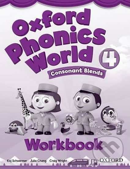 Levně Oxford Phonics World 4: Workbook - Kaj Schwermer - kniha z kategorie Jazykové učebnice a slovníky