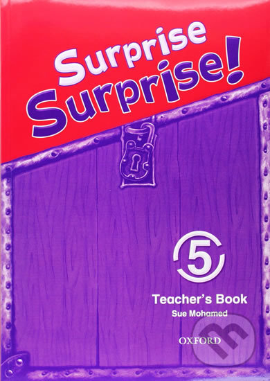 Levně Surprise Surprise! 5: Teacher´s Book - Sue Mohamed - kniha z kategorie Jazykové učebnice a slovníky