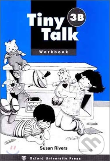 Kniha: Tiny Talk 3: Workbook B (Susan Rivers)
