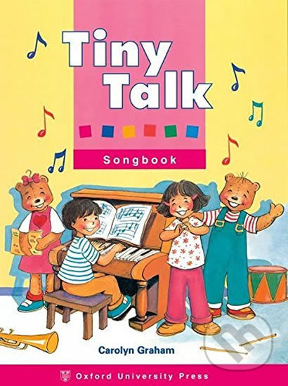 Levně Tiny Talk: Songbook - Caroline Graham - kniha z kategorie 1. stupeň