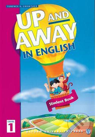 Levně Up and Away in English 1: Student´s Book - Terence G. Crowther - kniha z kategorie 1. stupeň