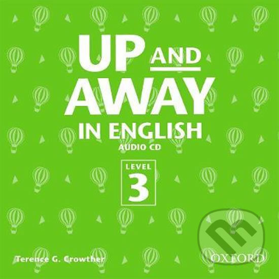 Levně Up and Away in English 3: CD - Terence G. Crowther - audiokniha z kategorie Jazykové učebnice a slovníky