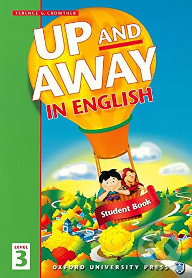 Levně Up and Away in English 3: Student´s Book - Terence G. Crowther - kniha z kategorie Jazykové učebnice a slovníky