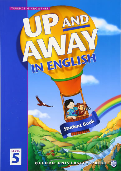 Levně Up and Away in English 5: Student´s Book - Terence G. Crowther - kniha z kategorie 1. stupeň