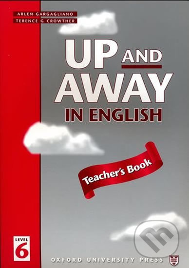 Levně Up and Away in English 6: Teacher´s Book - Terence G. Crowther - kniha z kategorie 1. stupeň