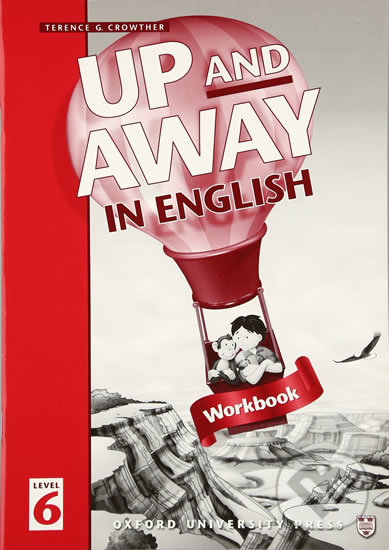 Levně Up and Away in English 6: Workbook - Terence G. Crowther - kniha z kategorie Jazykové učebnice a slovníky