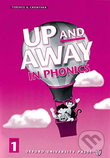 Levně Up and Away in Phonics 1: Book - Terence G. Crowther - kniha z kategorie Jazykové učebnice a slovníky