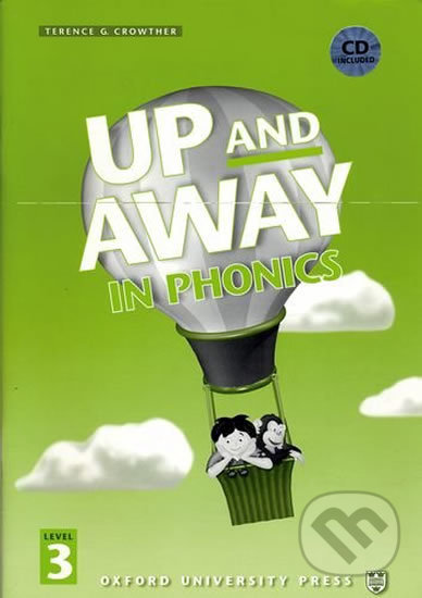 Levně Up and Away in Phonics 3: Book + CD - Terence G. Crowther - kniha z kategorie 1. stupeň