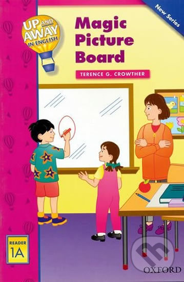 Levně Up and Away Readers 1: Magic Picture Board - Terence G. Crowther - kniha z kategorie 1. stupeň
